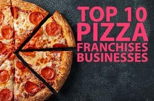 Best Pizza Franchise in India - List of Top 10 Pizza Franchise to Buy