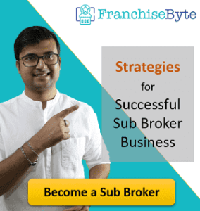 Sub Broker Business Strategies