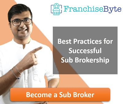 Best Practices for Successful Sub Brokership